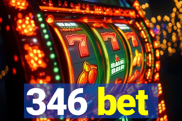 346 bet